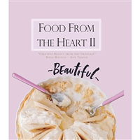 Food From the Heart II | Heidi Matson and Ann Traffle